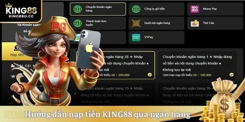 Hướng dẫn nạp tiền KING88 nhanh chóng qua ngân hàng