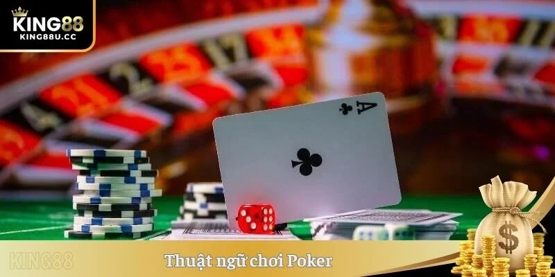 Thuật ngữ chơi Poker 