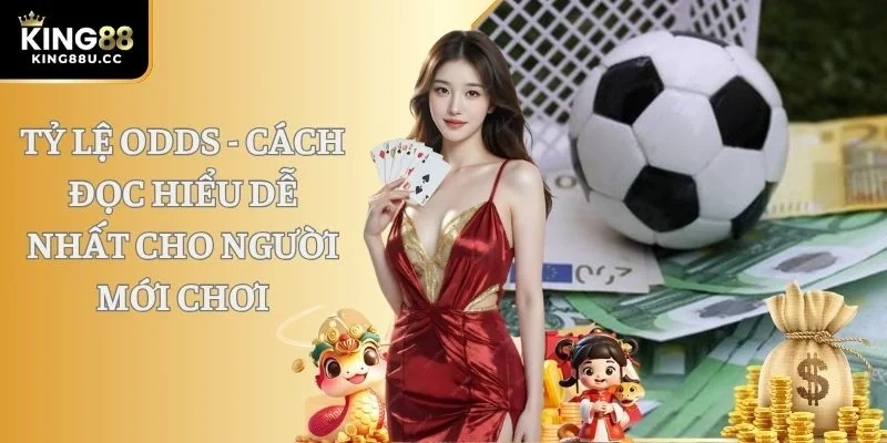 Tỷ Lệ Odds Trong Cá Cược | Mẹo Phân Tích Và Đặt Kèo Thơm